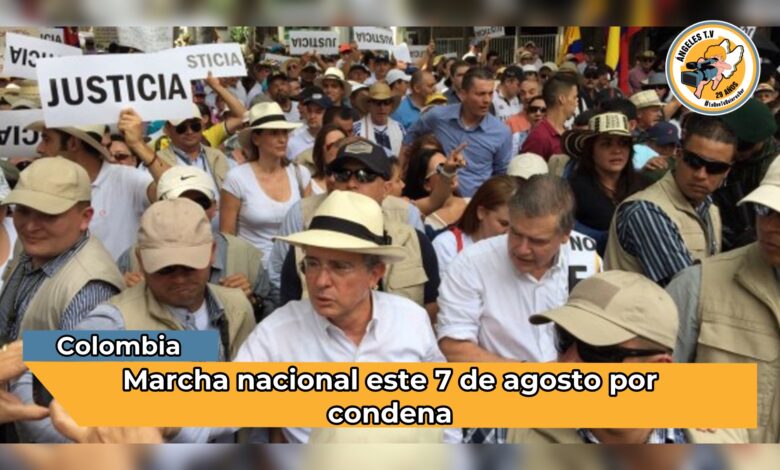 Centro Democrático convoca movilización nacional el 7 de agosto tras condena de Álvaro Uribe - Angeles Television